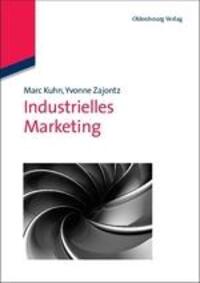 Cover: 9783486589955 | Industrielles Marketing | Yvonne Zajontz (u. a.) | Taschenbuch | VIII