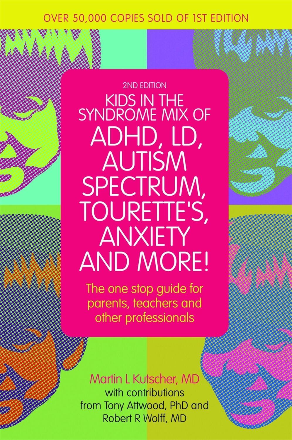 Cover: 9781849059671 | Kids in the Syndrome Mix of ADHD, LD, Autism Spectrum, Tourette's,...