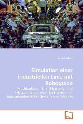 Cover: 9783639064759 | Simulation einer industriellen Linie mit Roboguide | Daniel Gabler