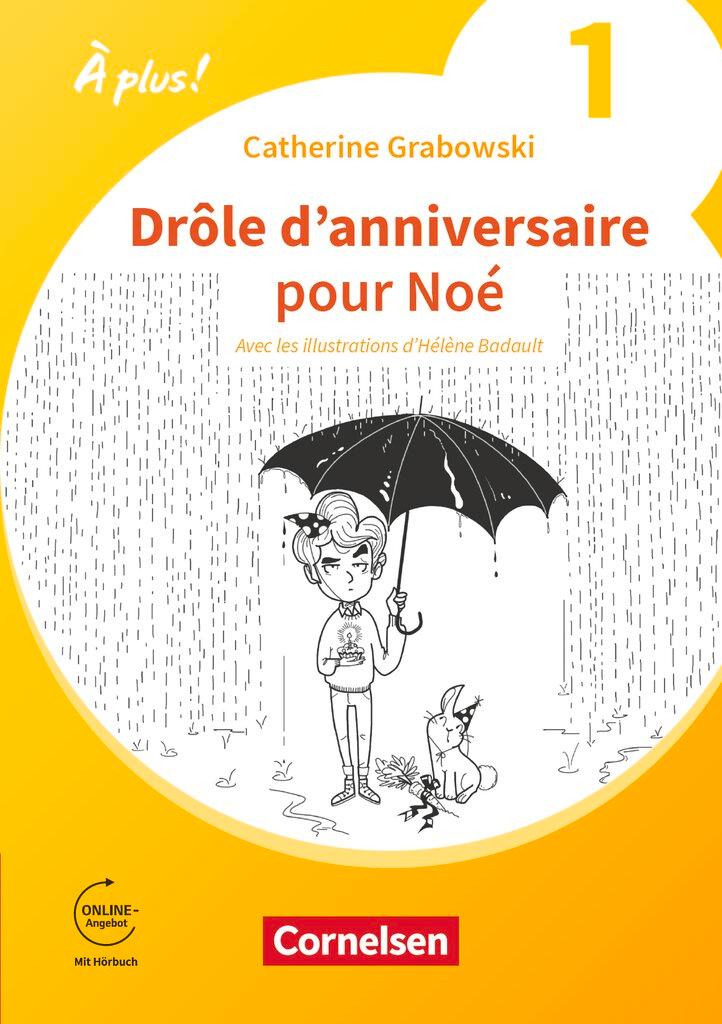 Cover: 9783061223175 | À plus ! 1. und 2. Fremdsprache. Band 1 - Drôle d'anniversaire pour...