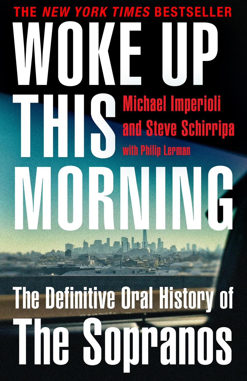 Cover: 9780008513467 | Woke Up This Morning | The Definitive Oral History of The Sopranos