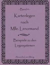 Cover: 9783837054927 | Kartenlegen nach Mlle. Lenormand. Band 4. Bd.4 | Alexandra L Weng