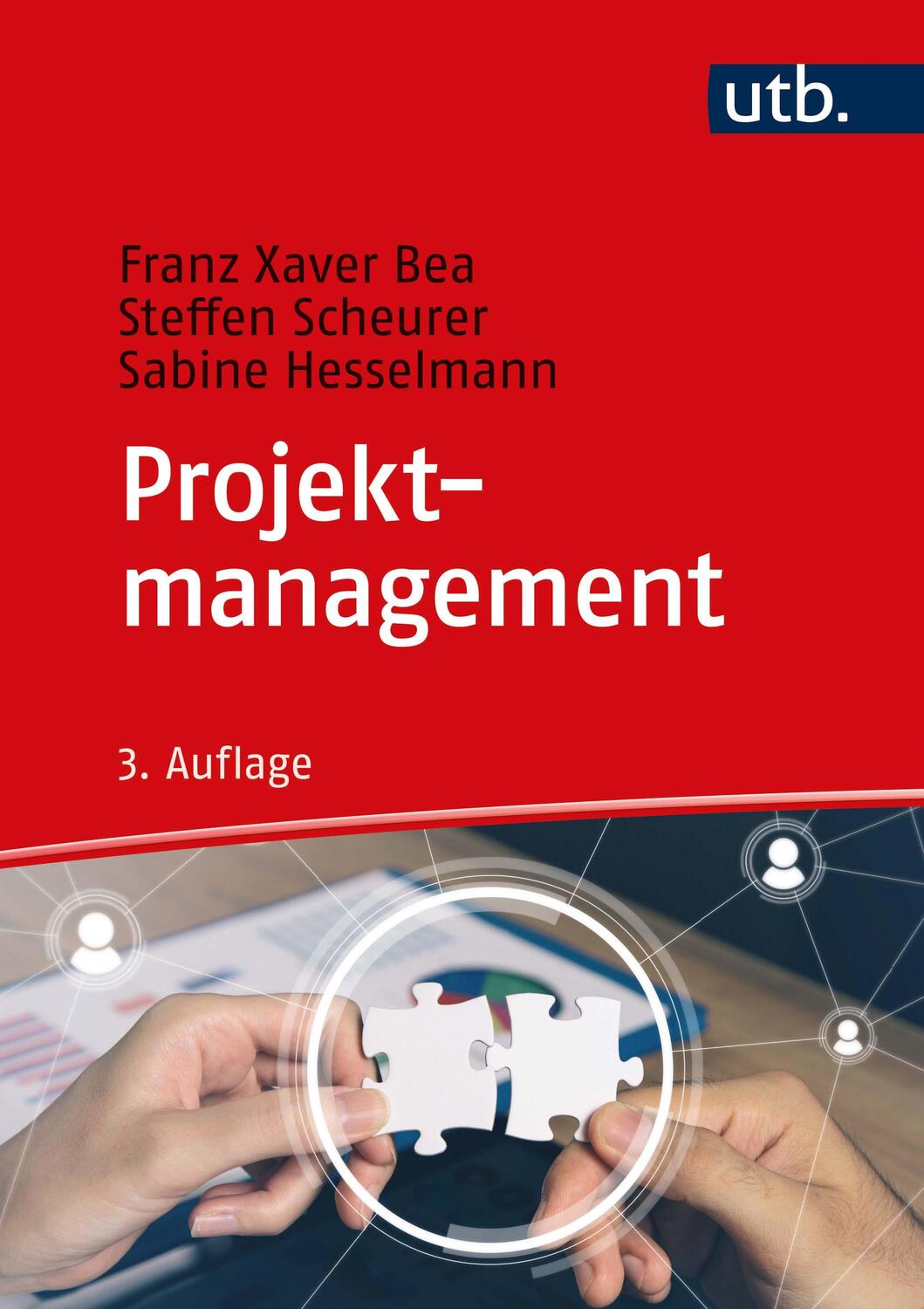 Cover: 9783825287061 | Projektmanagement | Franz Xaver Bea (u. a.) | Buch | Deutsch | 2020