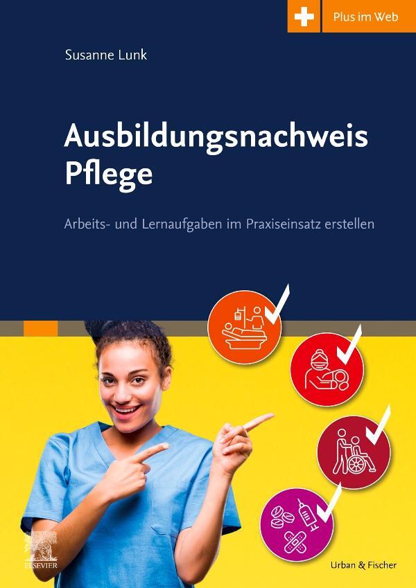 Cover: 9783437255113 | Ausbildungsnachweis Pflege | Susanne Lunk | Taschenbuch | Deutsch
