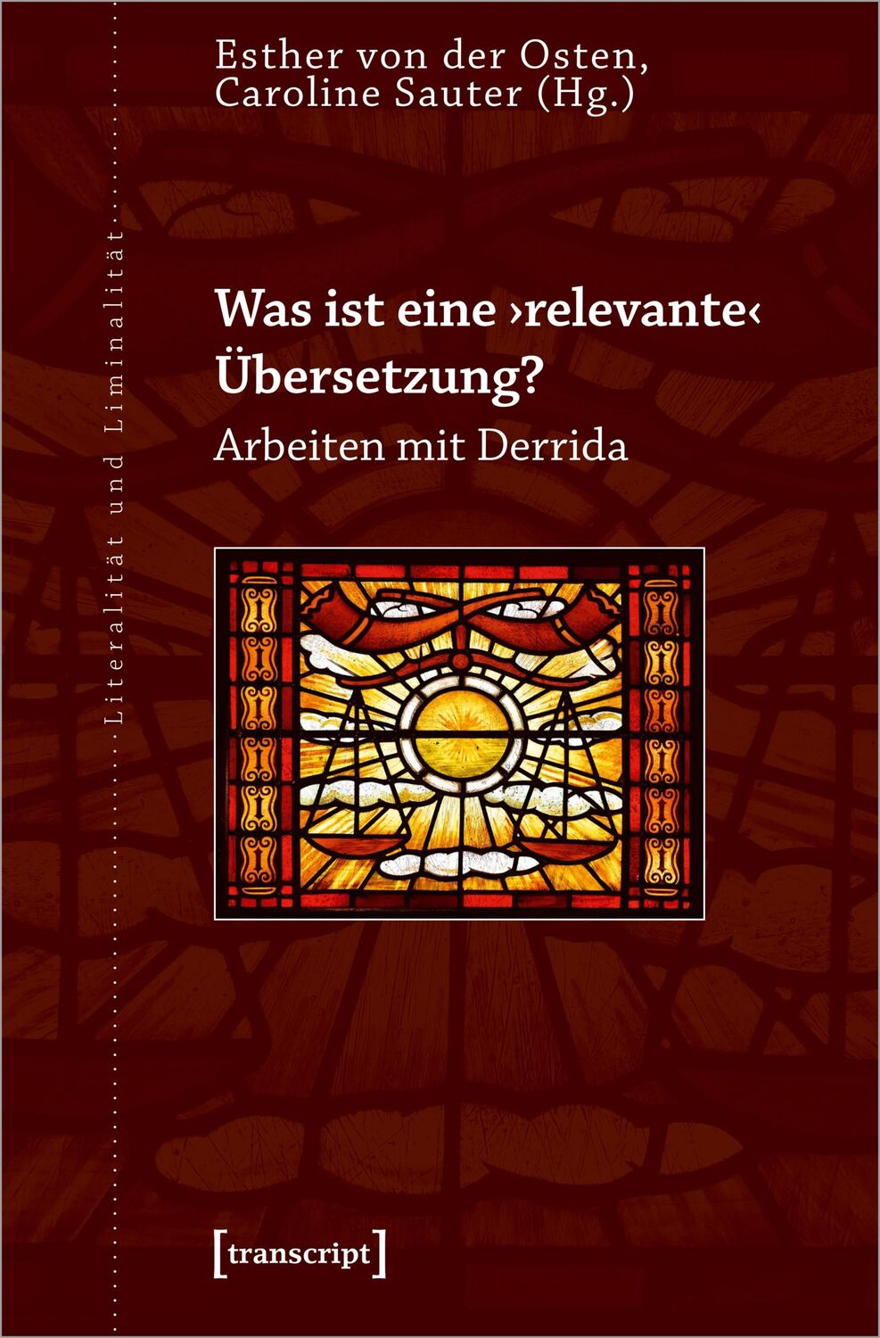 Cover: 9783837656787 | Was ist eine &gt;relevante&lt; Übersetzung? | Arbeiten mit Derrida | Buch