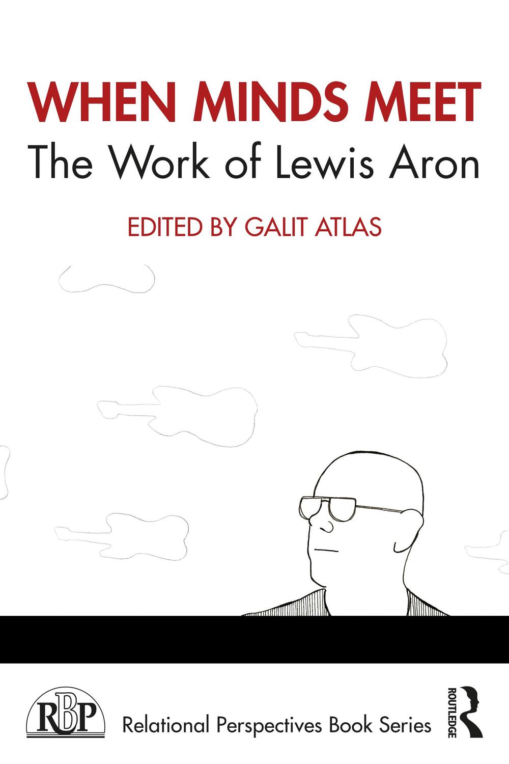 Cover: 9780367622121 | When Minds Meet: The Work of Lewis Aron | The Work of Lewis Aron