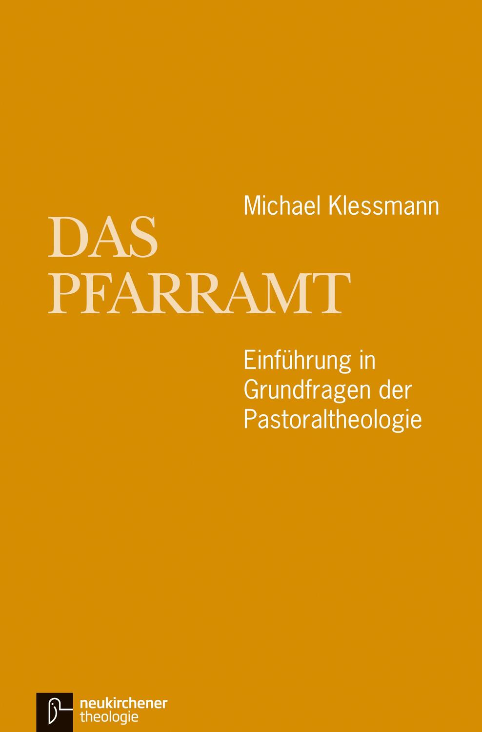 Cover: 9783788725877 | Das Pfarramt | Einführung in Grundfragen der Pastoraltheologie | Buch