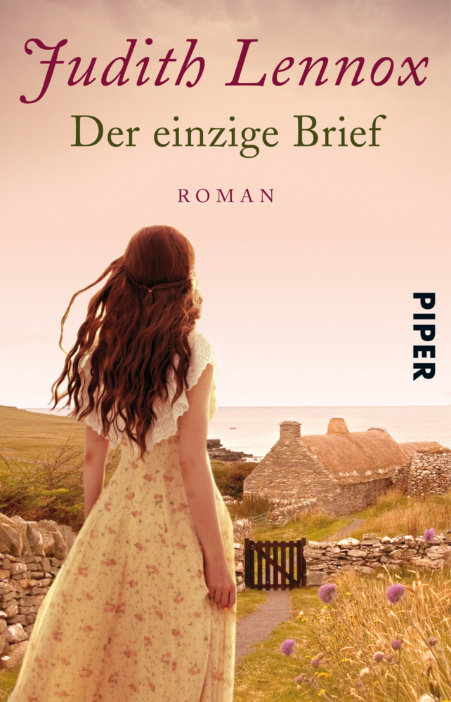 Cover: 9783492309875 | Der einzige Brief | Roman | Judith Lennox | Taschenbuch | 592 S.