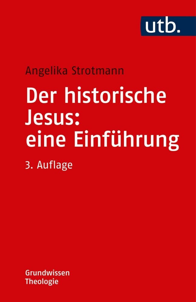 Cover: 9783825252052 | Der historische Jesus: eine Einführung | Angelika Strotmann | Buch