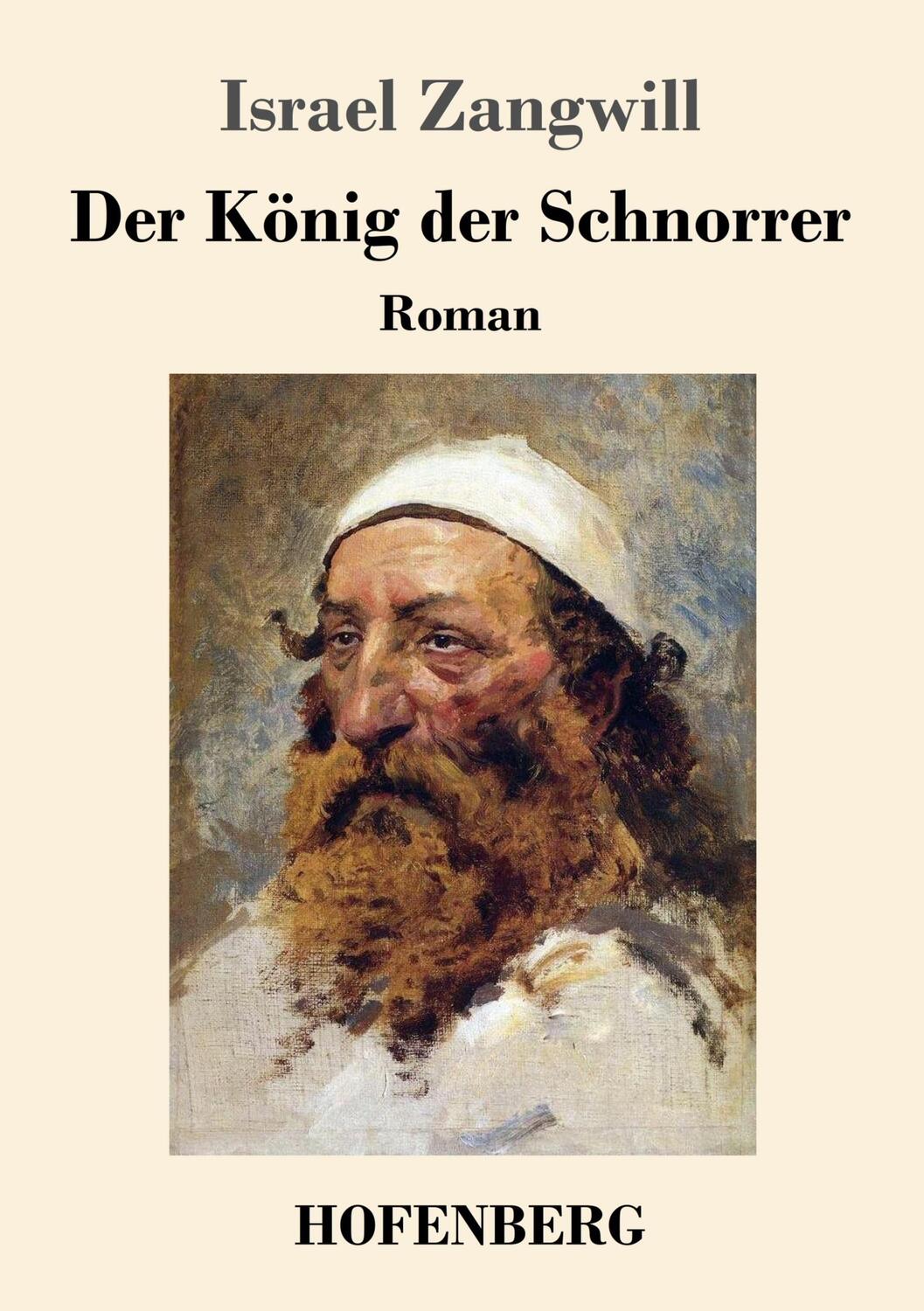 Cover: 9783743719385 | Der König der Schnorrer | Roman | Israel Zangwill | Taschenbuch | 2017