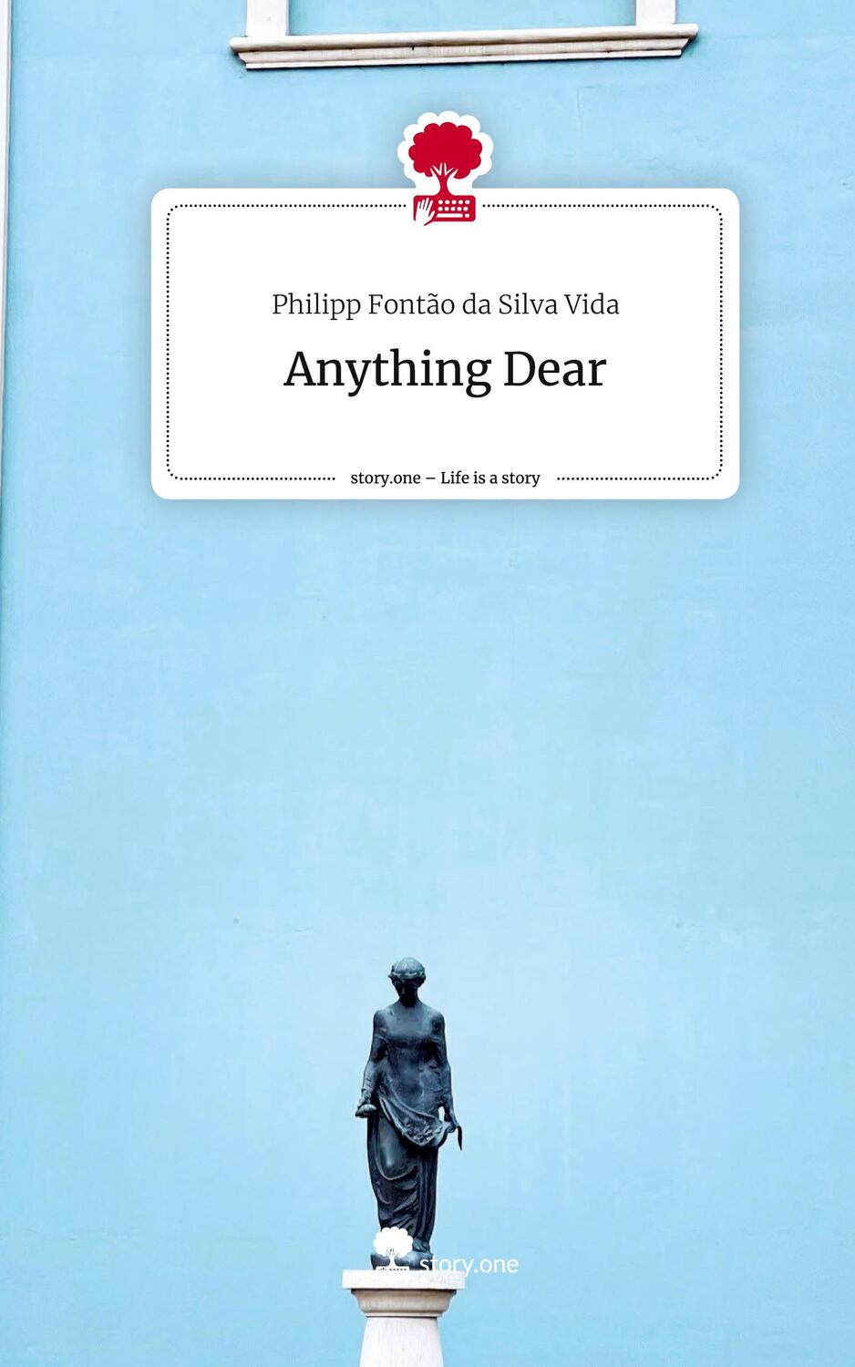 Cover: 9783710857119 | Anything Dear. Life is a Story - story.one | Vida | Buch | Englisch