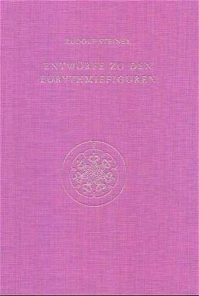 Cover: 9783727436314 | Entwürfe zu den Eurythmiefiguren | Rudolf Steiner | Stück