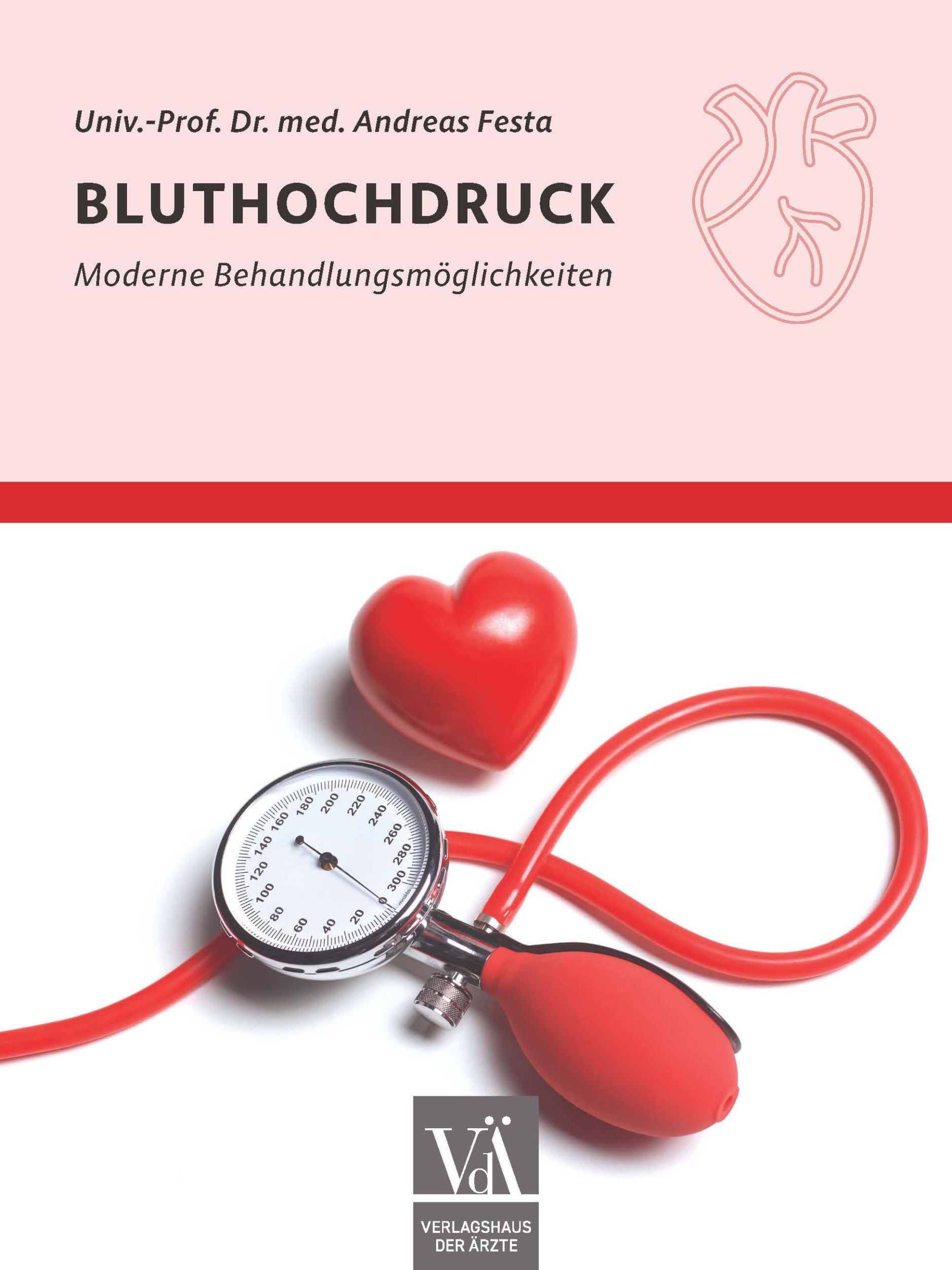 Cover: 9783990523261 | Bluthochdruck | Moderne Behandlungsmöglichkeiten | Andreas Festa