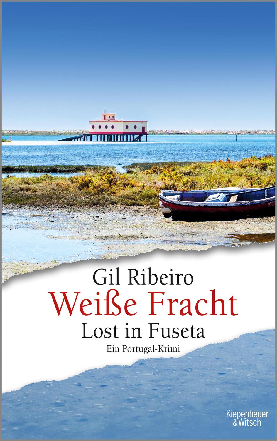 Cover: 9783462052688 | Weiße Fracht | Lost in Fuseta. Ein Portugal-Krimi | Gil Ribeiro | Buch