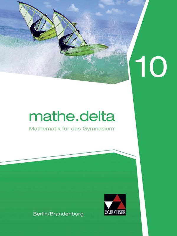 Cover: 9783661611105 | mathe.delta 10 Berlin/Brandenburg | Mathematik für das Gymnasium