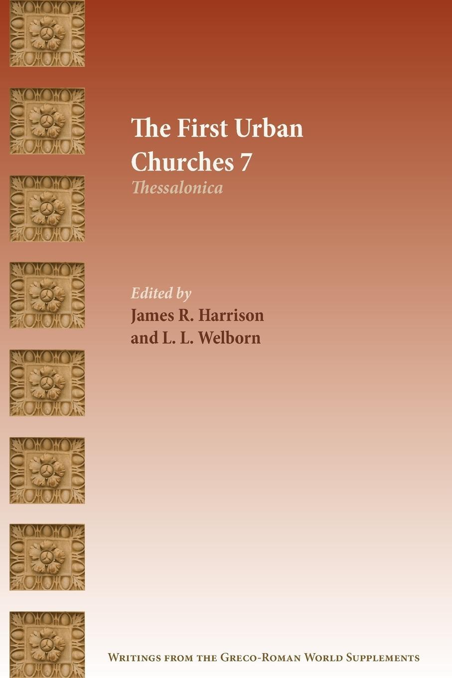 Cover: 9781628374438 | The First Urban Churches 7 | Thessalonica | L. L. Welborn | Buch