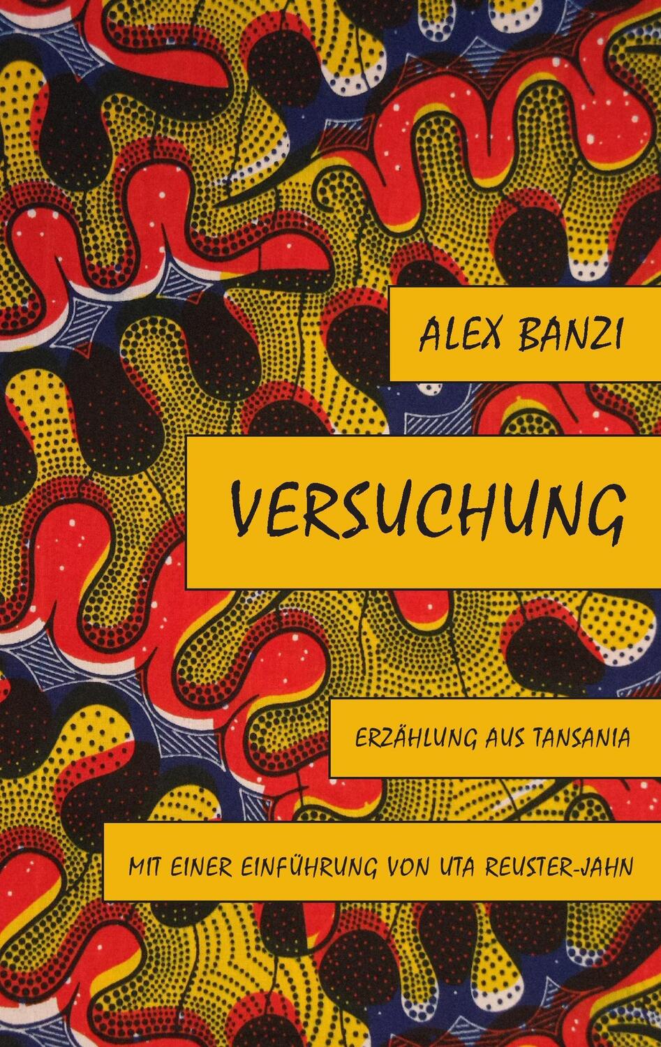 Cover: 9783743101852 | Versuchung | Erzählung aus Tansania | Alex Banzi | Taschenbuch | 2016