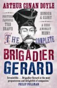 Cover: 9781847679192 | The Complete Brigadier Gerard Stories | Sir Arthur Conan Doyle | Buch