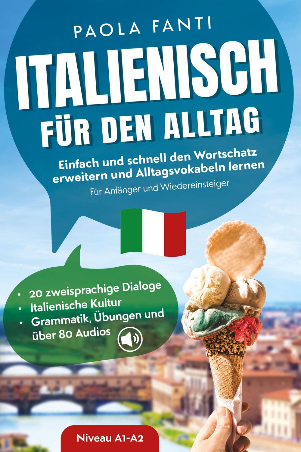 Cover: 9783982523026 | Italienisch für den Alltag Einfach und schnell den Wortschatz...