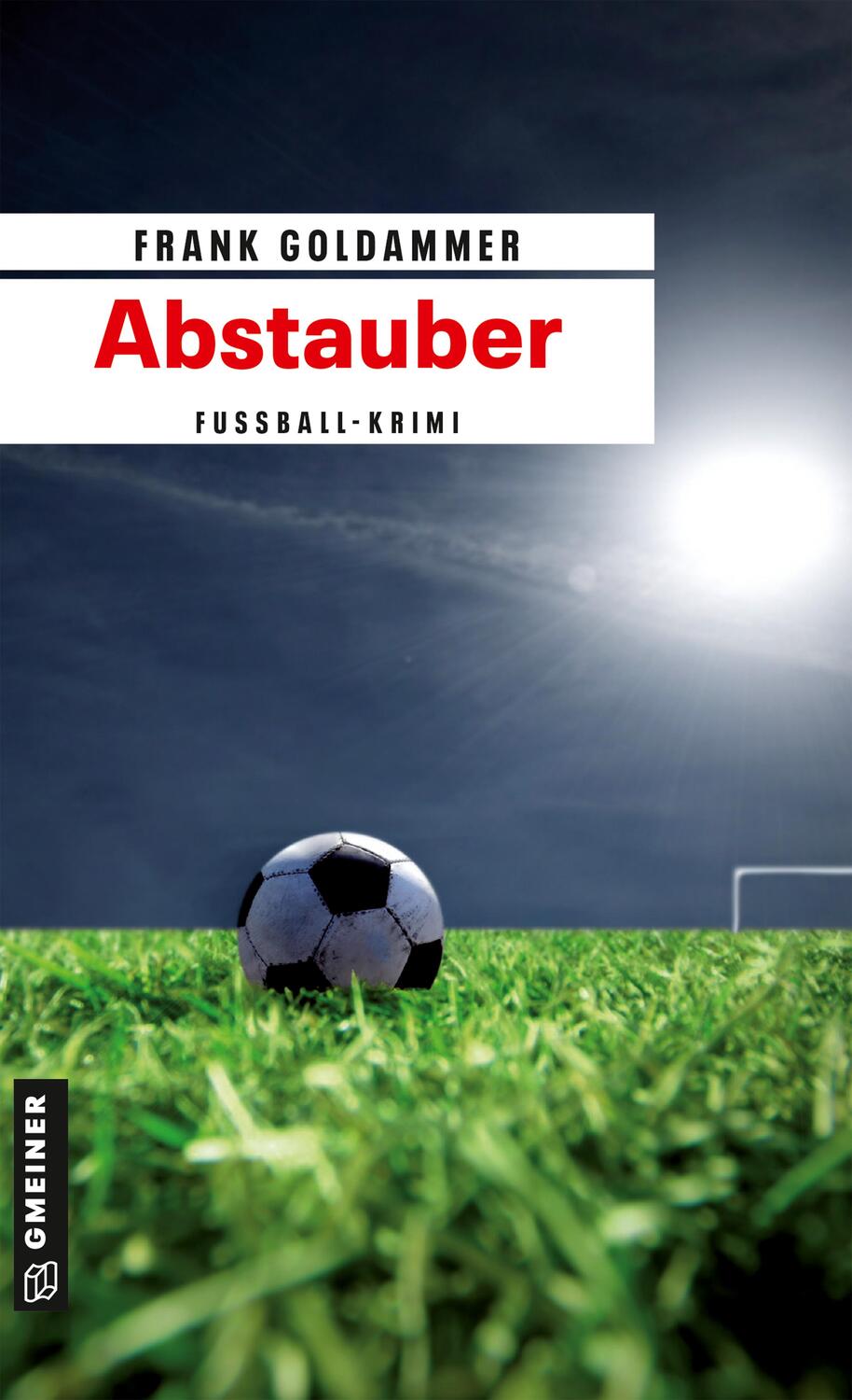 Cover: 9783839212509 | Abstauber | Frank Goldammer | Taschenbuch | Hauptkommissar Falk Tauner