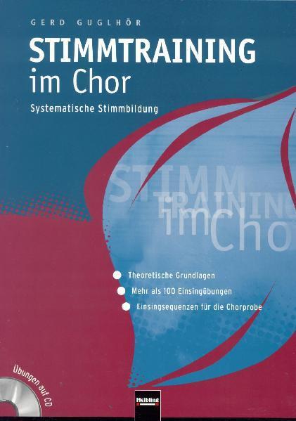 Cover: 9783850613095 | Stimmtraining im Chor | Gerd Guglhör | Taschenbuch | Deutsch | 2009