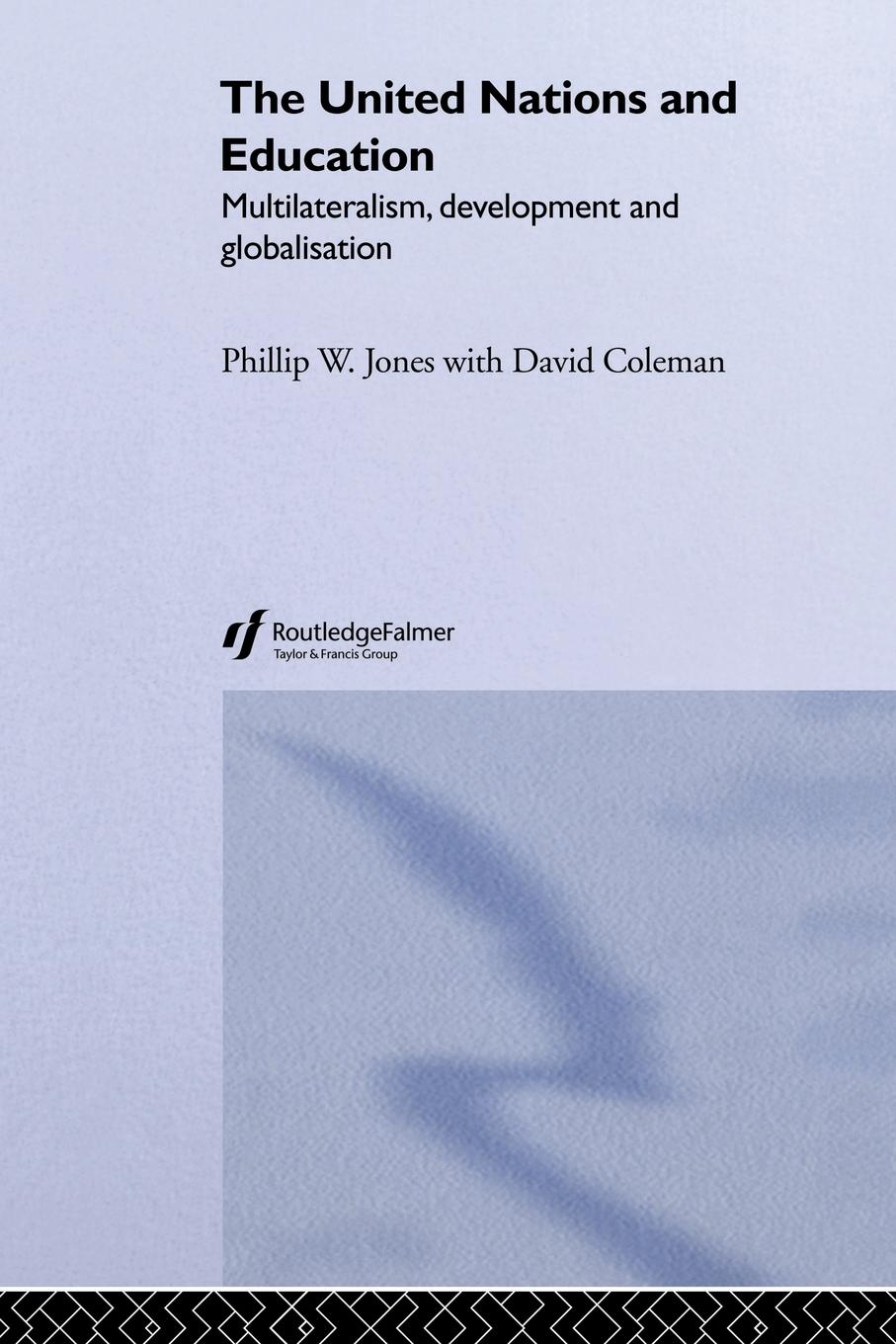 Cover: 9780415653015 | The United Nations and Education | David Coleman (u. a.) | Taschenbuch