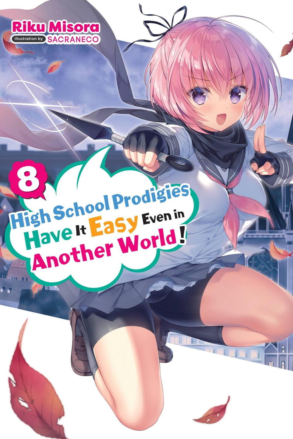 Cover: 9781975350109 | High School Prodigies Have It Easy Even in Another World!, Vol. 8...