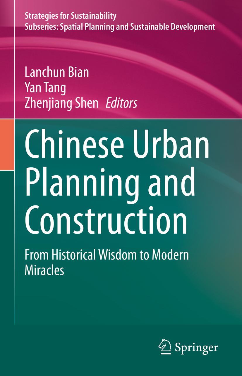 Cover: 9783030655617 | Chinese Urban Planning and Construction | Lanchun Bian (u. a.) | Buch