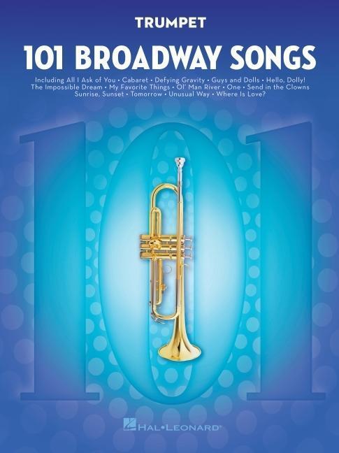 Cover: 9781495052507 | 101 Broadway Songs for Trumpet | Trumpet | Corporation | Buch | 2016