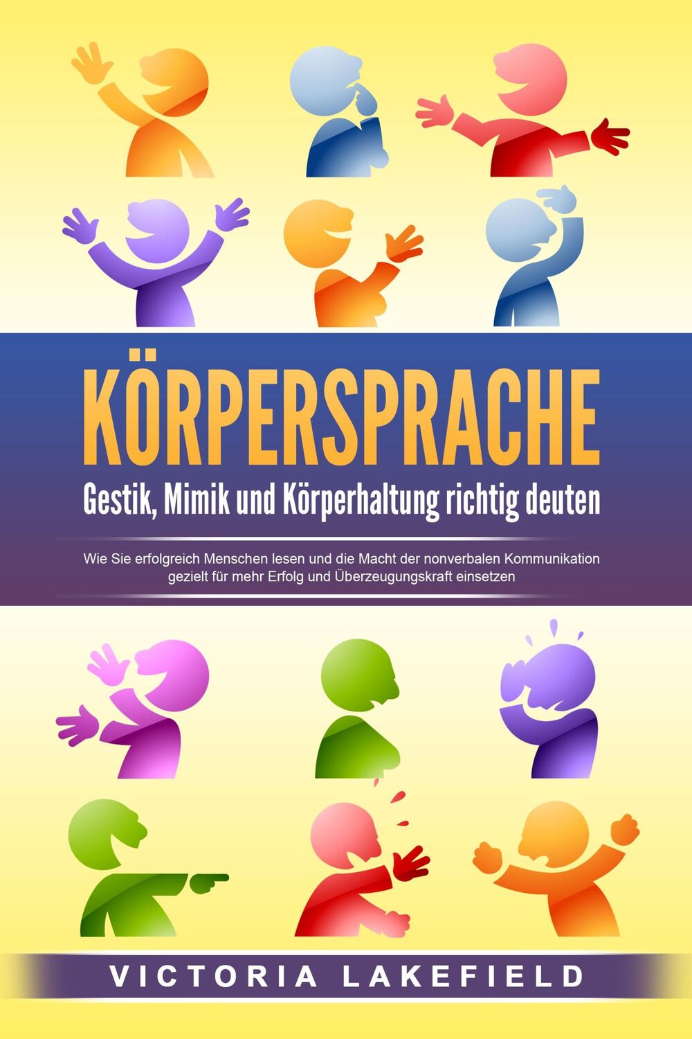 Cover: 9783989371248 | KÖRPERSPRACHE - Gestik, Mimik und Körperhaltung richtig deuten: Wie...