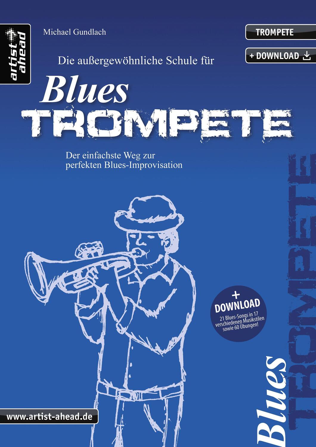 Cover: 9783866420502 | Die Schule für Blues Trompete | Michael Gundlach | Taschenbuch | 2021
