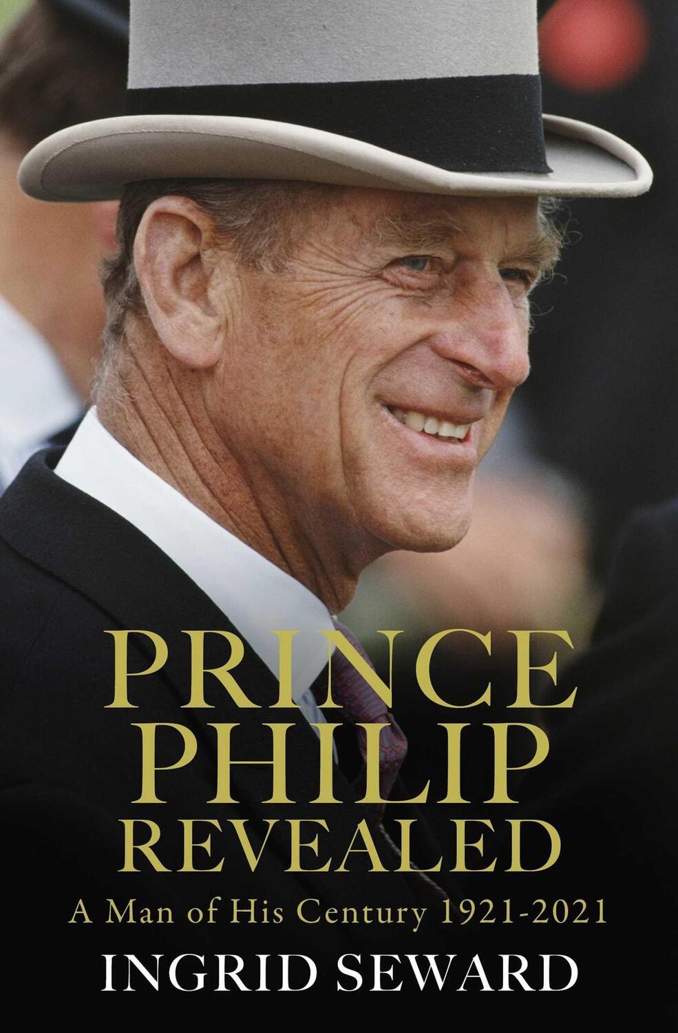 Cover: 9781471183553 | Prince Philip Revealed | A Man of His Century | Ingrid Seward | Buch