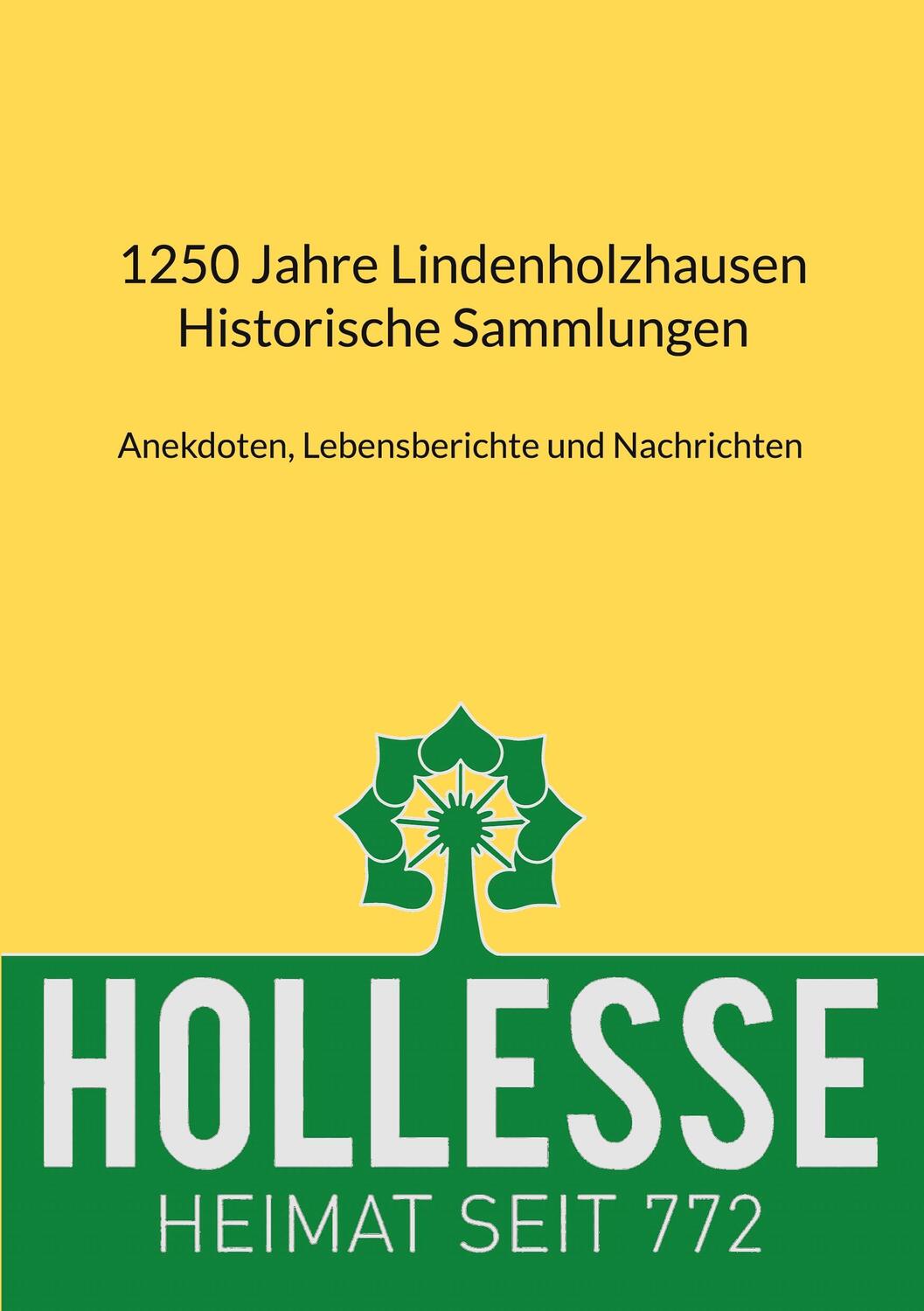 Cover: 9783756237654 | 1250 Jahre Lindenholzhausen - Historische Sammlungen | Jung (u. a.)