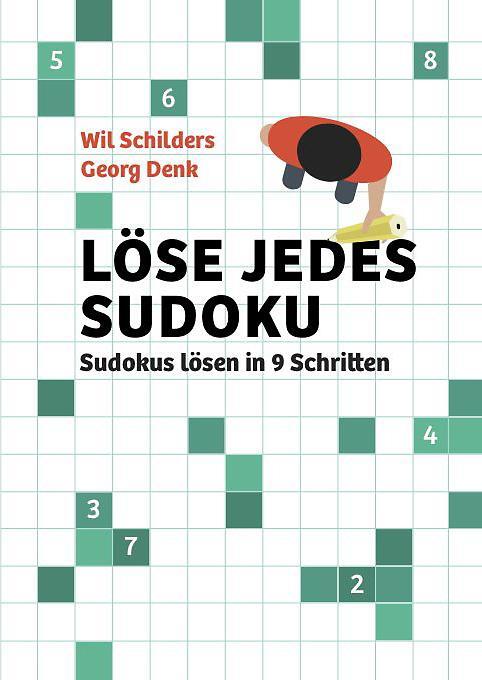 Cover: 9783939940951 | Löse jedes Sudoku | Sudokus lösen in 9 Schritten | Schilders (u. a.)