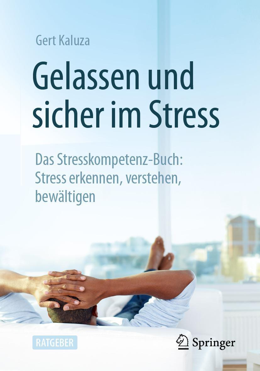 Cover: 9783662671153 | Gelassen und sicher im Stress | Gert Kaluza | Taschenbuch | xiii
