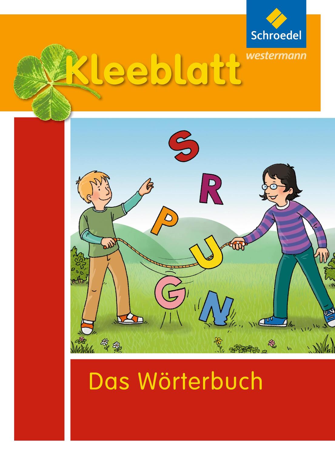 Cover: 9783507434271 | Kleeblatt. Das Wörterbuch für Grundschulkinder | Ausgabe 2016 | Buch