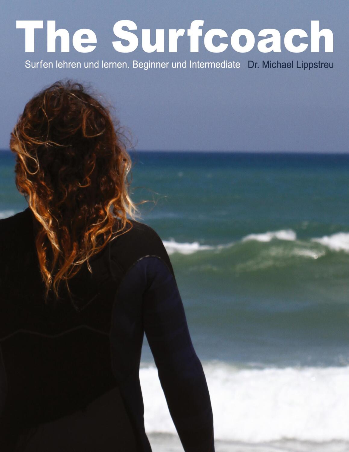 Cover: 9783347234222 | The Surfcoach | Surfen lehren und lernen. Beginner und Intermediate