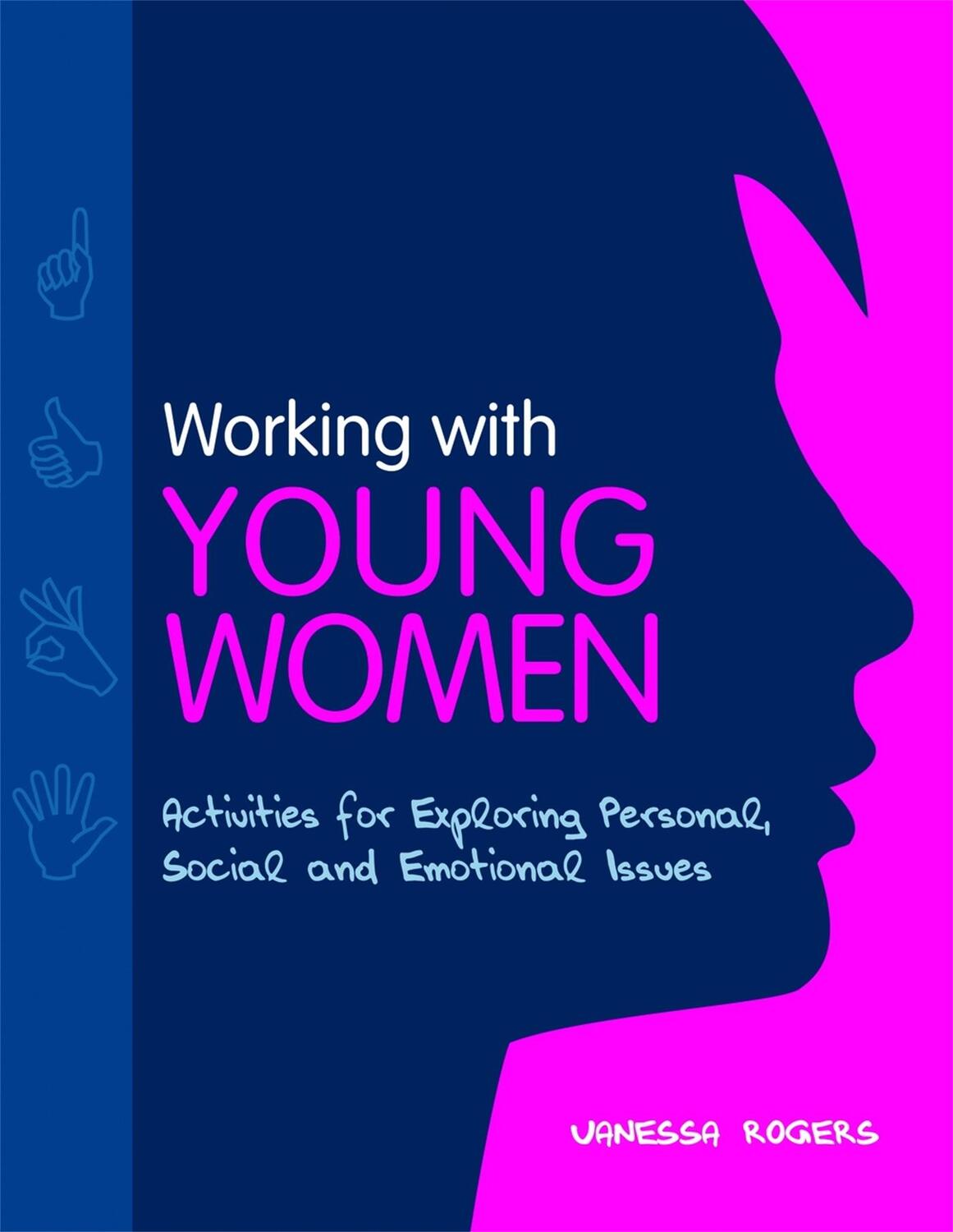 Cover: 9781849050951 | Working with Young Women | Vanessa Rogers | Taschenbuch | Englisch
