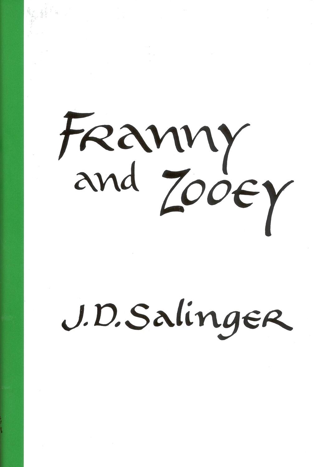 Cover: 9780316769549 | Franny and Zooey | J D Salinger | Buch | Englisch | EAN 9780316769549