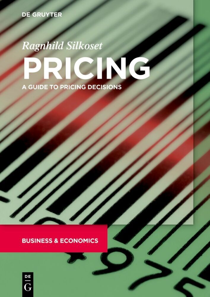 Cover: 9783110998337 | Pricing | A Guide to Pricing Decisions | Ragnhild Silkoset | Buch