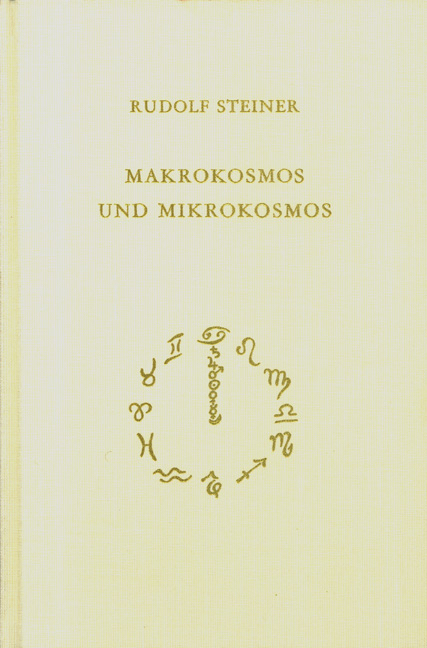 Cover: 9783727411922 | Makrokosmos und Mikrokosmos | Rudolf Steiner | Buch