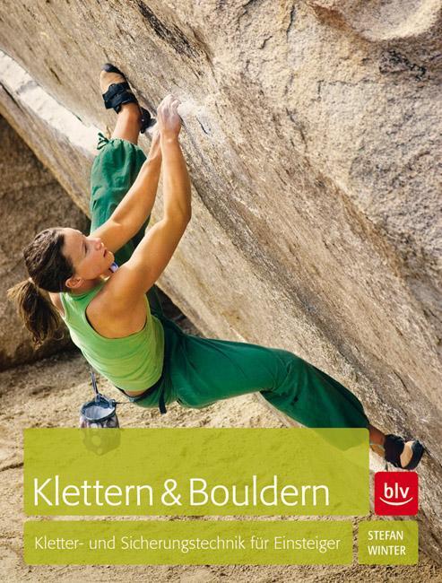 Cover: 9783763360987 | Klettern & Bouldern | Kletter- und Sicherungstechnik für Einsteiger