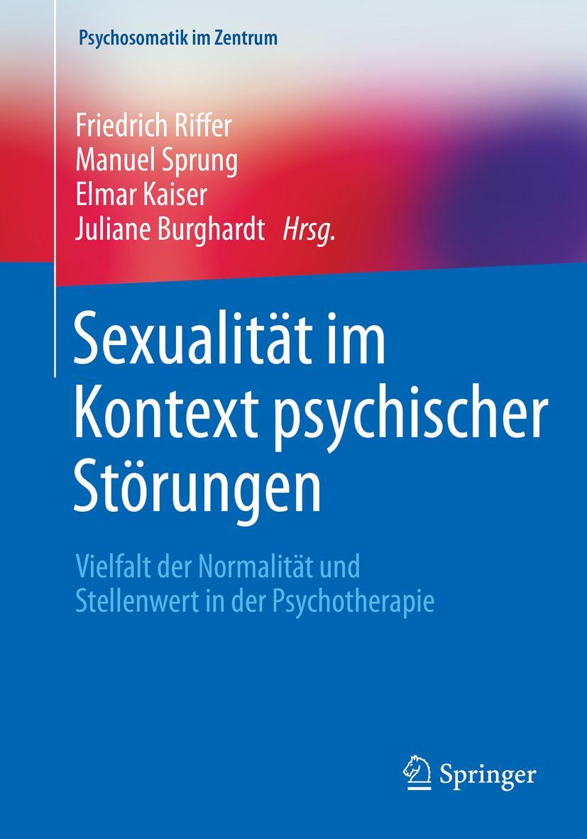 Cover: 9783662637258 | Sexualität im Kontext psychischer Störungen | Friedrich Riffer (u. a.)