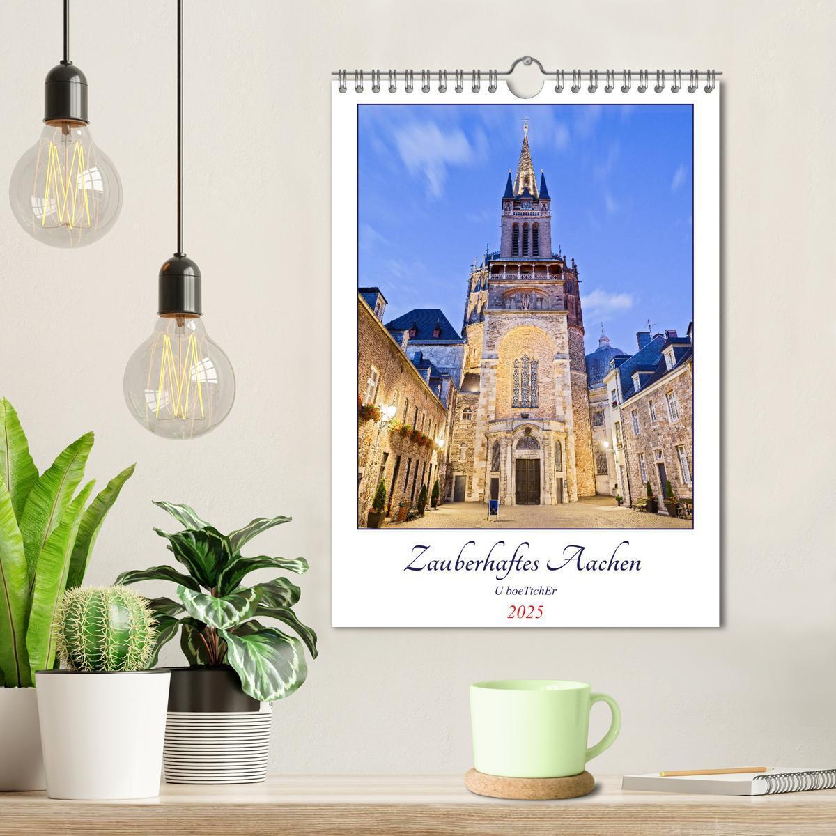 Bild: 9783435898718 | Zauberhaftes Aachen (Wandkalender 2025 DIN A4 hoch), CALVENDO...