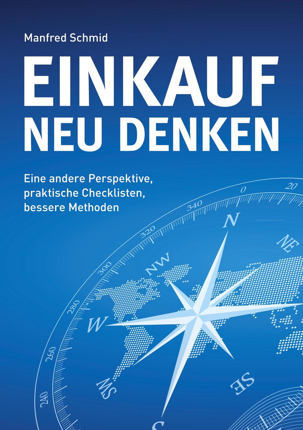 Cover: 9783752683509 | Einkauf neu denken | Manfred Schmid | Taschenbuch | Books on Demand