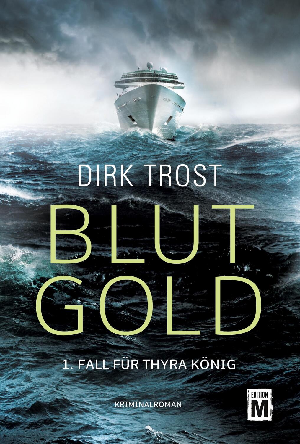 Cover: 9782496707700 | Blutgold | Dirk Trost | Taschenbuch | Thyra König | Paperback | 2021