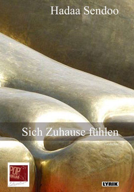 Cover: 9783863562335 | Sich zuhause fühlen. | Hadaa Sendoo | Taschenbuch | 108 S. | Deutsch
