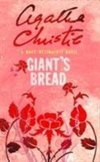 Cover: 9780008255640 | Christie, A: Giant's Bread | Agatha Christie | Taschenbuch | Englisch