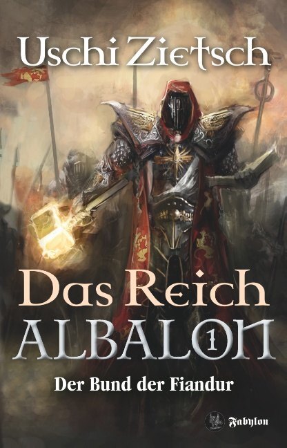 Cover: 9783946773047 | Das Reich Albalon 1 | Der Bund der Fiandur | Uschi Zietsch | Buch