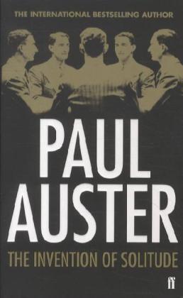Cover: 9780571284207 | The Invention of Solitude | Paul Auster | Taschenbuch | 188 S. | 2012